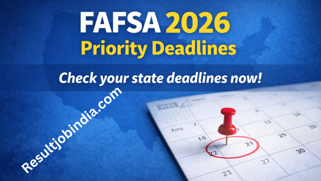 FAFSA 2026 Deadlines by State
